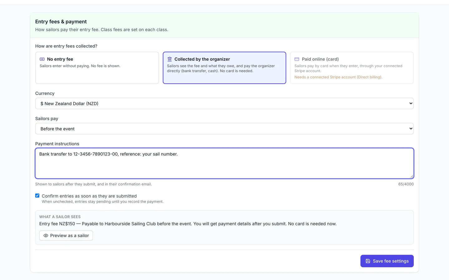 Choosing how entry fees are collected